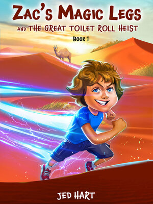 cover image of Zac's Magic Legs and The Great Toilet Roll Heist